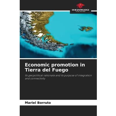 Economic promotion in Tierra del Fuego