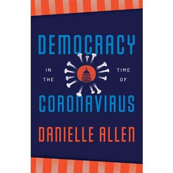 Democracy in the Time of Coronavirus