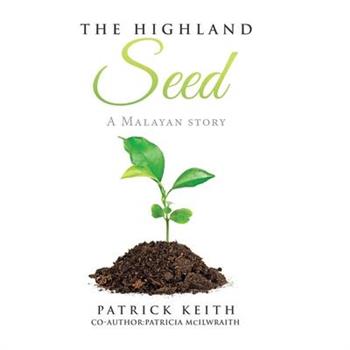 The Highland Seed