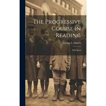 The Progressive Course in Reading