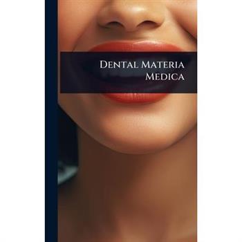 Dental Materia Medica