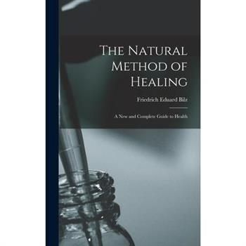 The Natural Method of Healing