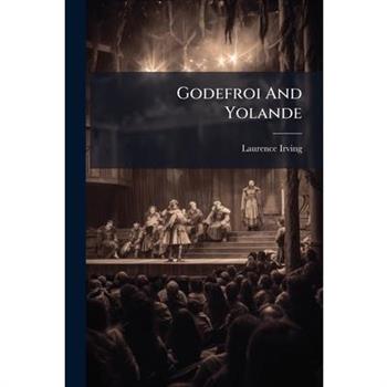 Godefroi And Yolande