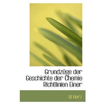 Grundz GE Der Geschichte Der Chemie Richtlinien Einer