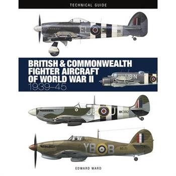 British and Commonwealth Fighter Aircraft of World War II