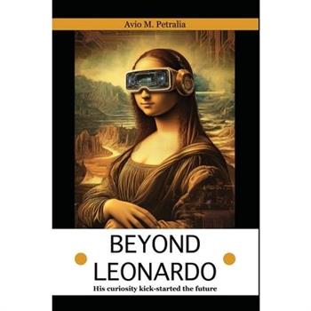 Beyond Leonardo