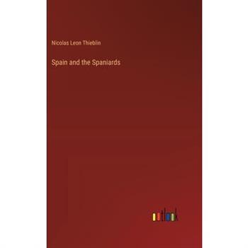 Spain and the Spaniards
