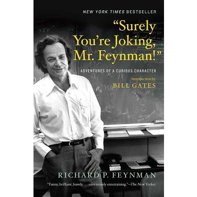 Surely You`re Joking- Mr. Feynman!