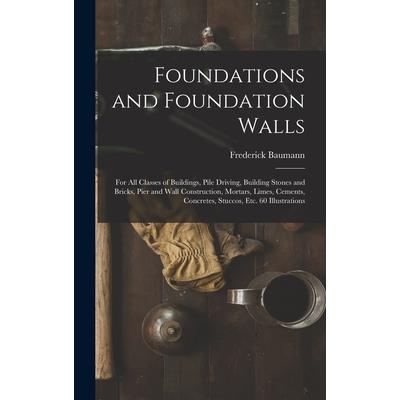 Foundations and Foundation Walls