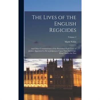 The Lives of the English Regicides