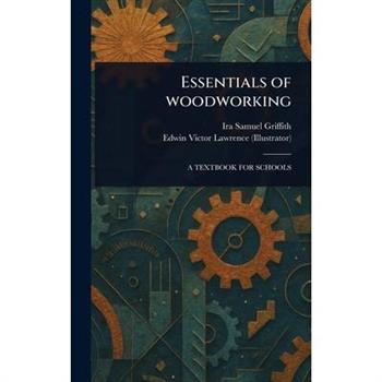 Essentials of Woodworking