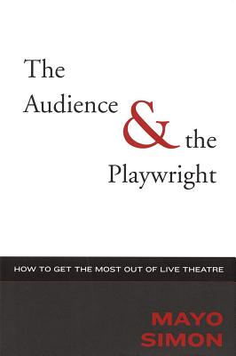 The Audience & The Playwright