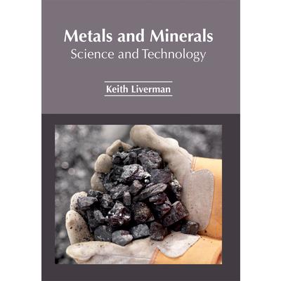 Metals and Minerals: Science and Technology