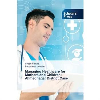 Managing Healthcare for Mothers and Children