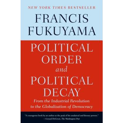 Political Order and Political Decay