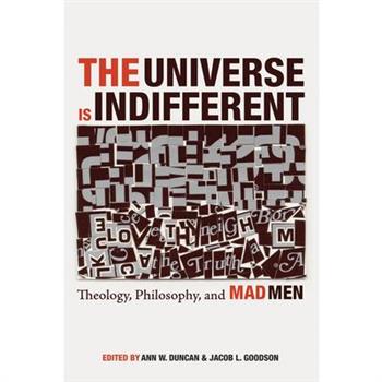 The Universe is Indifferent