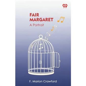 Fair Margaret A Portrait