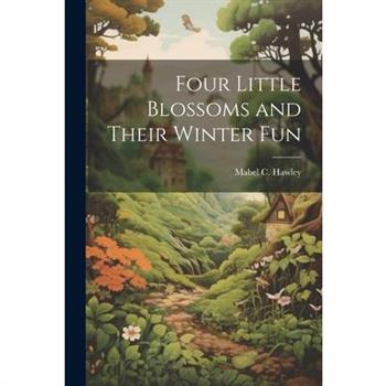 Four Little Blossoms and Their Winter Fun