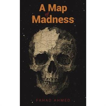 A Map of Madness