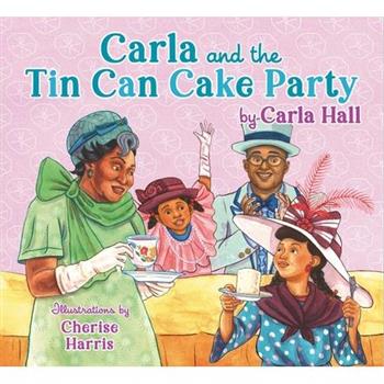 Carla and the Tin Can Cake Party