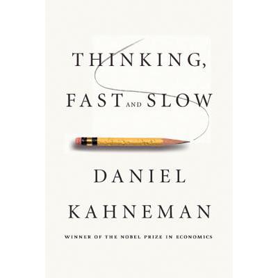Thinking, Fast and Slow