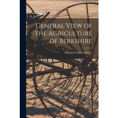 General View of the Agriculture of Berkshire