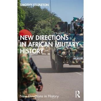 New Directions in African Military History