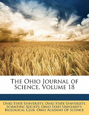 The Ohio Journal of Science, Volume 18