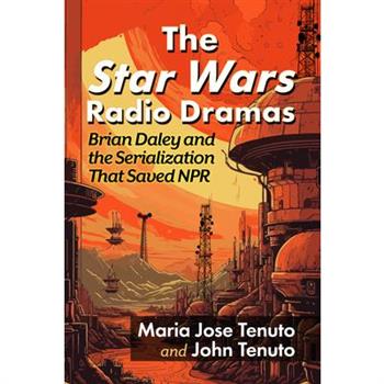 The Star Wars Radio Dramas