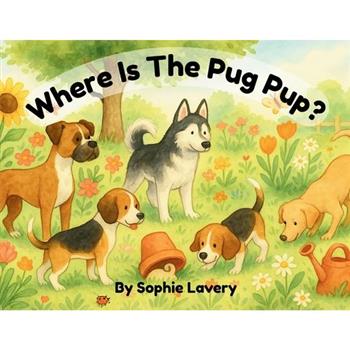 Where Is The Pug Pup? Where Is The Pug Pup?