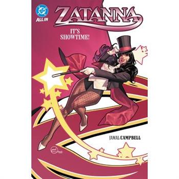 Zatanna: It's Showtime!