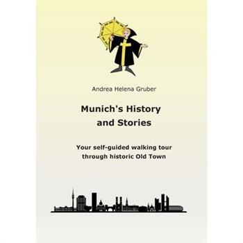 Munich織s History and Stories