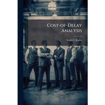 Cost-of-Delay Analysis
