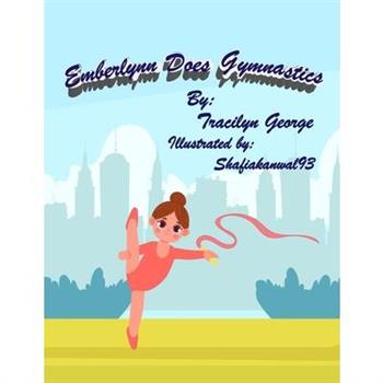 Emberlynn Does Gymnastics