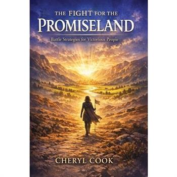 The Fight for the Promiseland