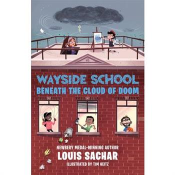 Wayside School Beneath the Cloud of Doom