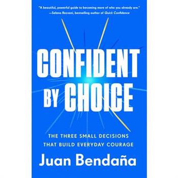 Confident by Choice