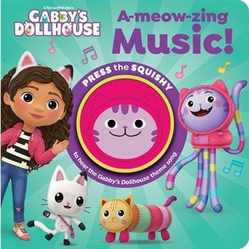 DreamWorks Gabby’s Dollhouse: A-Meow-Zing Music! Sound Book