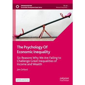 The Psychology of Economic Inequality