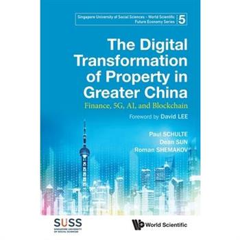The Digital Transformation of Property in Greater China