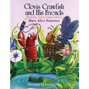 Clovis Crawfish and His Friends Sixtieth-Anniversary Edition