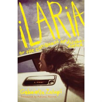 Ilaria, or the Conquest of Disobedience