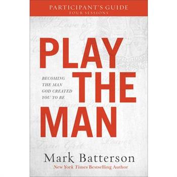 Play the Man Participant’s Guide