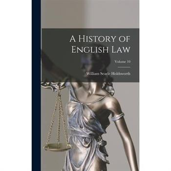 A History of English law; Volume 10