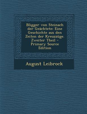 Bligger Von Steinach Der Geachtete