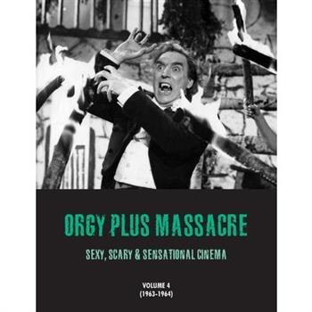Orgy Plus Massacre 4
