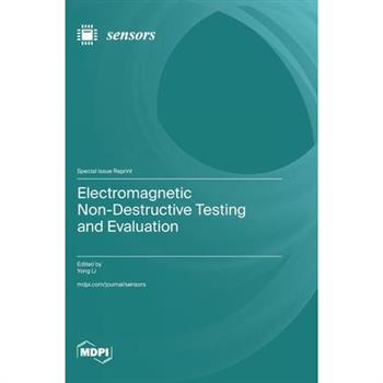 Electromagnetic Non-Destructive Testing and Evaluation