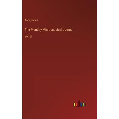 The Monthly Microscopical Journal