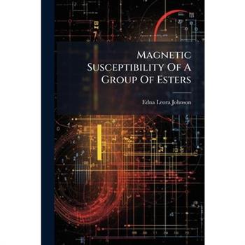 Magnetic Susceptibility Of A Group Of Esters