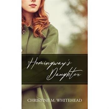 Hemingway’s Daughter